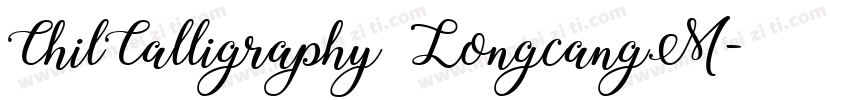 ChilCalligraphy LongcangM字体转换